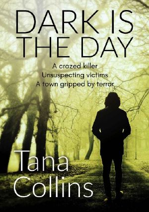 [Inspector Jim Carruthers 04] • Dark Is the Day (Inspector Jim Carruthers Book 4)